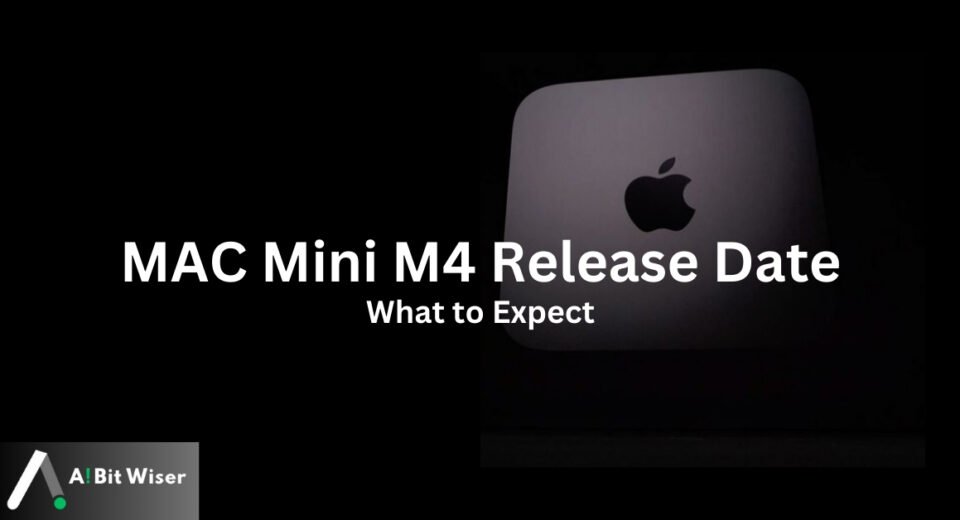 MAC Mini M4 Release Date